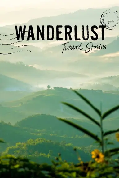 Wanderlust Travel Stories cover